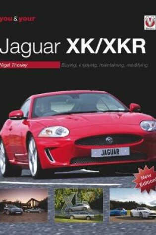 Cover of You & Your Jaguar XK/XKR