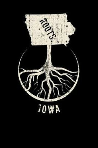 Cover of Iowa Roots
