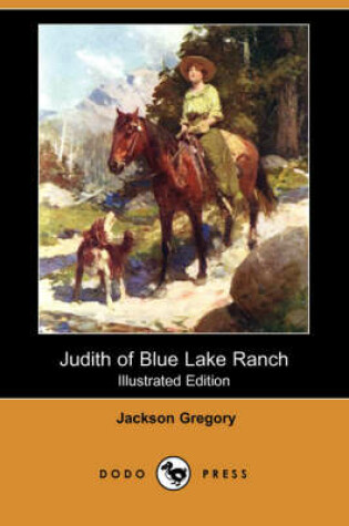 Cover of Judith of Blue Lake Ranch(Dodo Press)