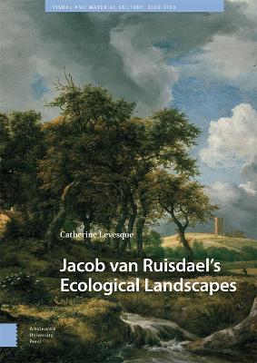 Cover of Jacob van Ruisdael’s Ecological Landscapes