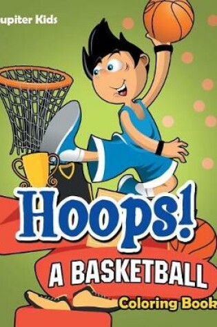 Cover of Hoops! A Basketball Coloring Book