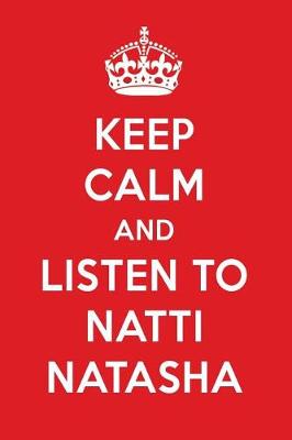 Book cover for Keep Calm and Listen to Natti Natasha