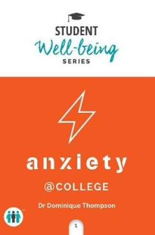 Cover of Anxiety at College