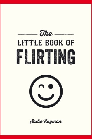 Cover of The Little Book of Flirting