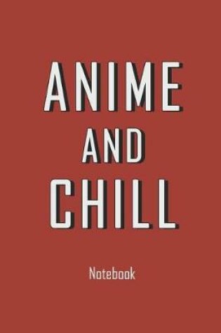 Cover of Anime and Chill