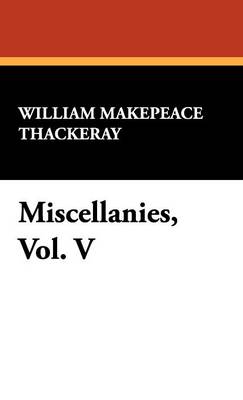 Book cover for Miscellanies, Vol. V