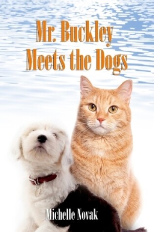 Cover of Mr. Buckley Meets the Dogs