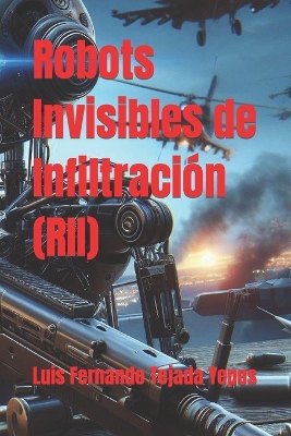 Book cover for Robots Invisibles de Infiltración (RII)