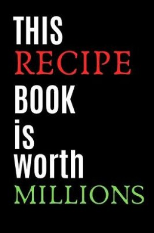 Cover of This Recipe Book Is Worth Millions