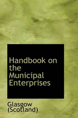 Book cover for Handbook on the Municipal Enterprises