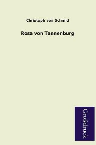 Cover of Rosa Von Tannenburg