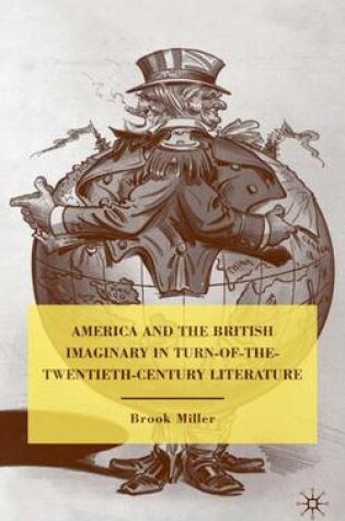 Cover of America and the British Imaginary in Turn-of-the-Twentieth-Century Literature