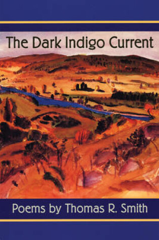 Cover of The Dark Indigo Current