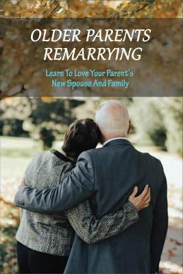 Cover of Older Parents Remarrying