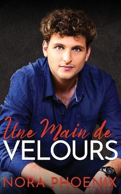 Book cover for Une Main de Velours