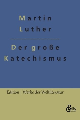 Cover of Der große Katechismus