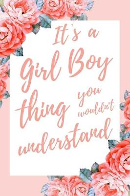 Book cover for It's a Girl Boy Thing You Wouldn't Understand