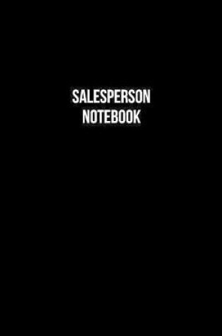 Cover of Salesperson Notebook - Salesperson Diary - Salesperson Journal - Gift for Salesperson