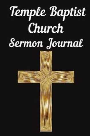 Cover of Temple Baptist Church Sermon Journal