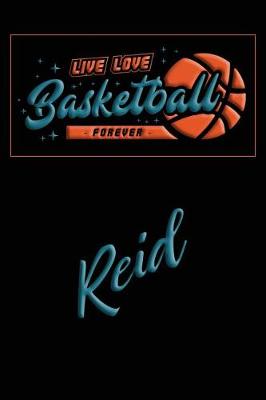 Book cover for Live Love Basketball Forever Reid