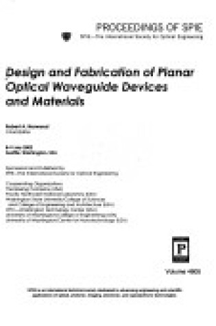 Cover of Design and Fabrication of Planar Optical Waveguide Devices and Materials