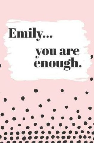 Cover of Emily You are Enough