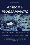 Book cover for Ad Tech & Programmatic