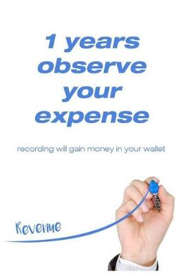 Book cover for 1Year observe your expense