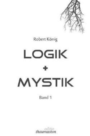 Cover of Logik und Mystik Band 1