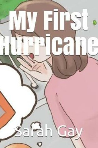 Cover of My First Hurricane