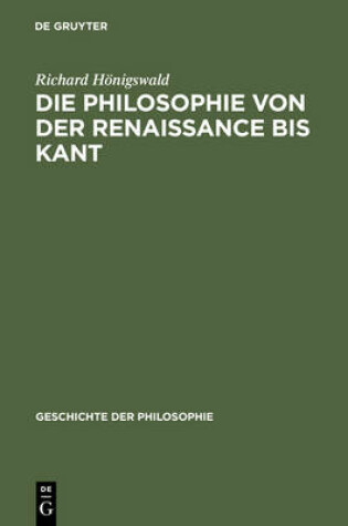 Cover of Die Philosophie Von Der Renaissance Bis Kant