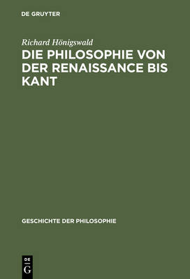 Cover of Die Philosophie Von Der Renaissance Bis Kant