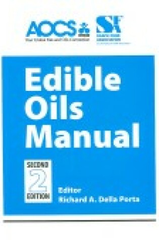 Cover of AOCS/SFA Edible Oils Manual, Second Edition
