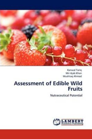 Cover of Assessment of Edible Wild Fruits