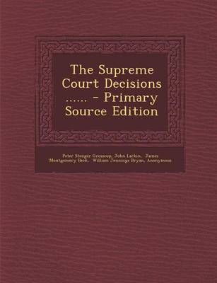 Book cover for The Supreme Court Decisions ...... - Primary Source Edition