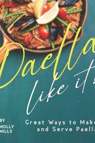 Cover of Paella-Like It!