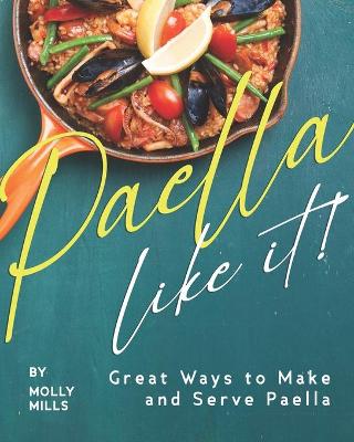 Book cover for Paella-Like It!