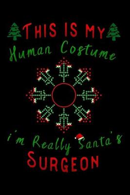 Book cover for this is my human costume im really santa's Surgeon