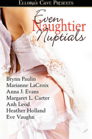 Cover of Even Naughtier Nuptials