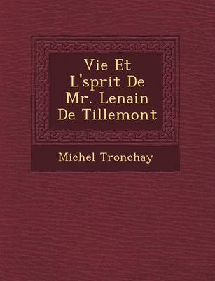 Book cover for Vie Et L' Sprit de Mr. Lenain de Tillemont