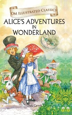 Book cover for Alice in Wonderland-Om Illustrated Classics