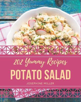 Book cover for 202 Yummy Potato Salad Recipes