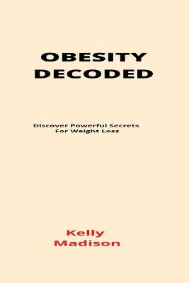 Book cover for Obesity Decoded
