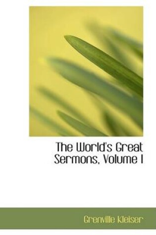 Cover of The World's Great Sermons, Volume I