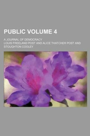 Cover of Public Volume 4; A Journal of Democracy