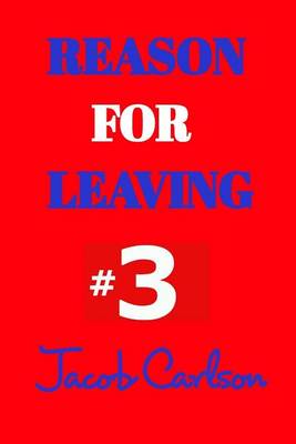 Book cover for Reason for Leaving #3