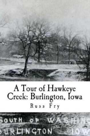 Cover of A Tour of Hawkeye Creek