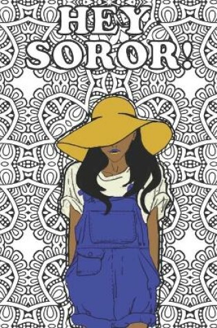 Cover of Hey Soror!