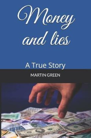 Cover of Money and Lies