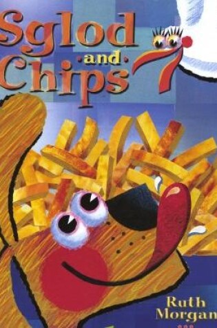 Cover of Hoppers Series: Sglod and Chips (Big Book)